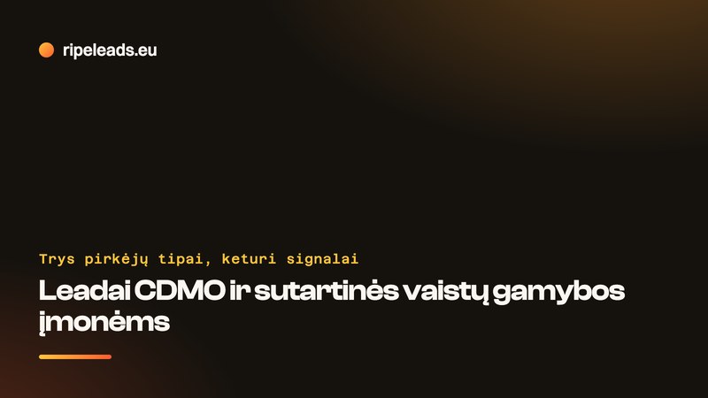 Leadai CDMO ir sutartinės vaistų gamybos įmonėms