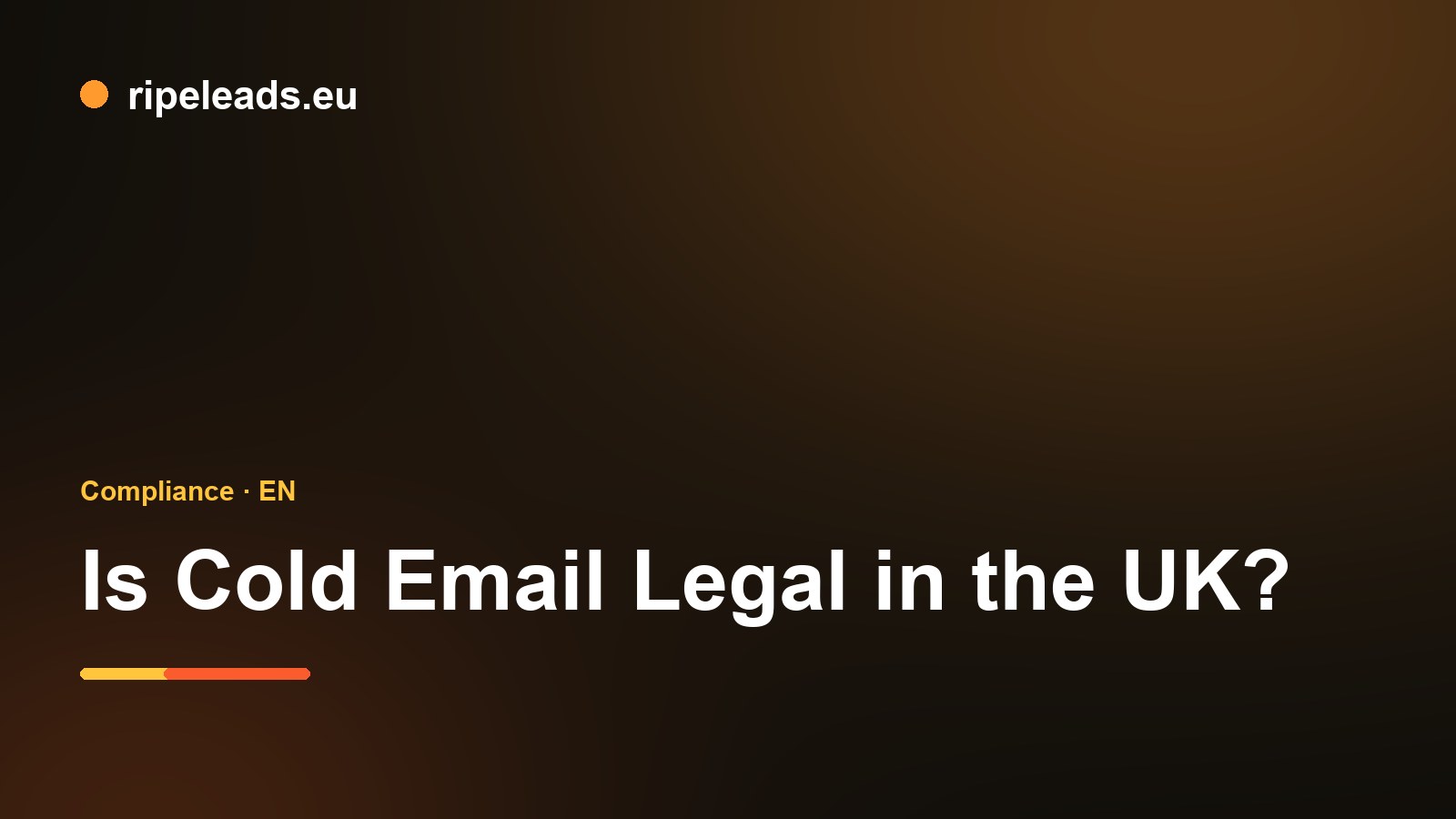 Is cold email legal in the UK? PECR and UK GDPR, explained