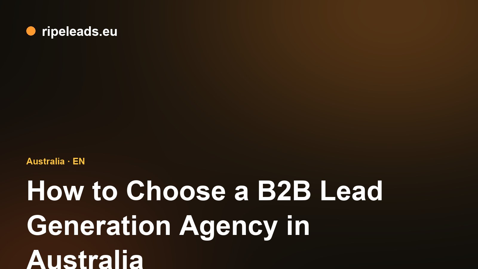 Checklist for vetting a B2B lead generation agency before signing a contract